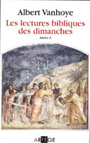 Emprunter Lectures bibliques des dimanches. Année A livre