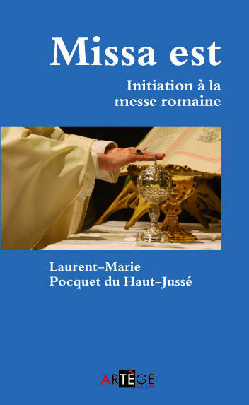 Emprunter MISSA EST - INITIATION A LA MESSE ROMAINE livre
