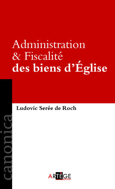 Emprunter Administration et fiscalité des biens d'Eglise livre
