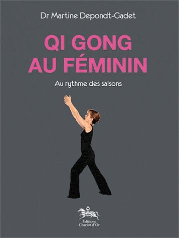 Emprunter Qi Gong au féminin. Au rythme des saisons livre