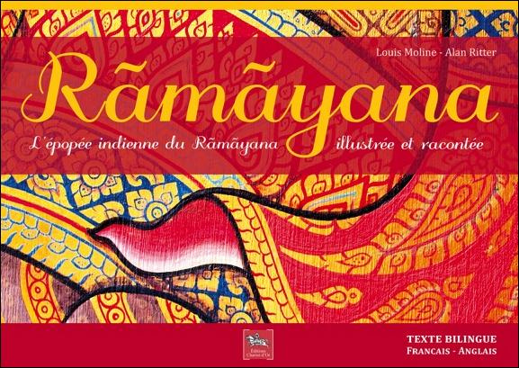 Emprunter Râmâyana. Episodes de l'épopée indienne du Râùâyana illustrés et racontés en un texte bilingue, Edit livre