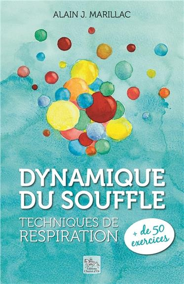 Emprunter Dynamique du souffle / Techniques de respiration - Plus de 50 exercices livre
