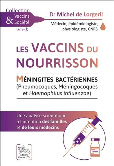 Emprunter Les vaccins du nourrisson. Méningites bactériennes (Pneumocoques, Méningocoques et Haemophilus influ livre