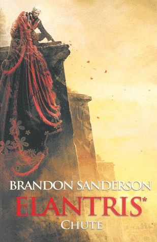 Emprunter Elantris Tome 1 : Chute livre