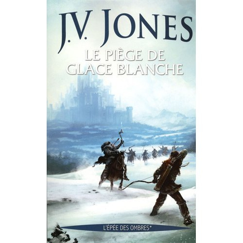 Emprunter L'épée des ombres Tome 1 : Le piège de glace blanche livre