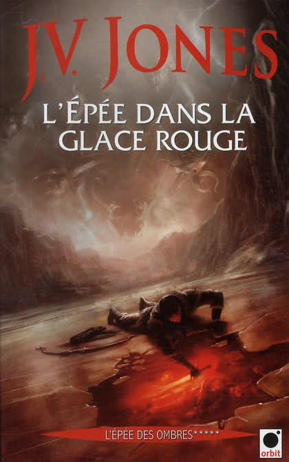 Emprunter L'épée des ombres Tome 5 : L'Epée dans la glace rouge livre