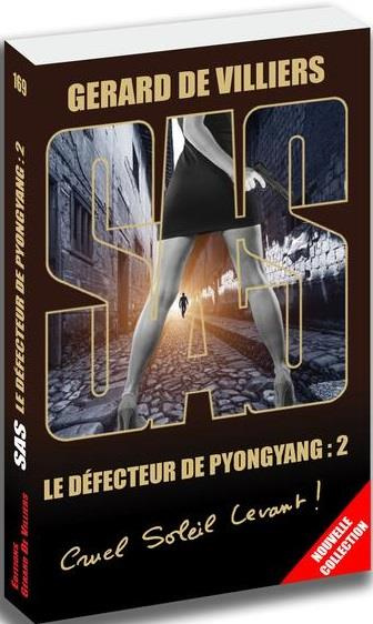 Emprunter SAS /169/ Le defecteur de pyongyang Tome 2 livre