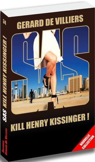 Emprunter SAS /34/ Kill Henry Kissinger ! livre