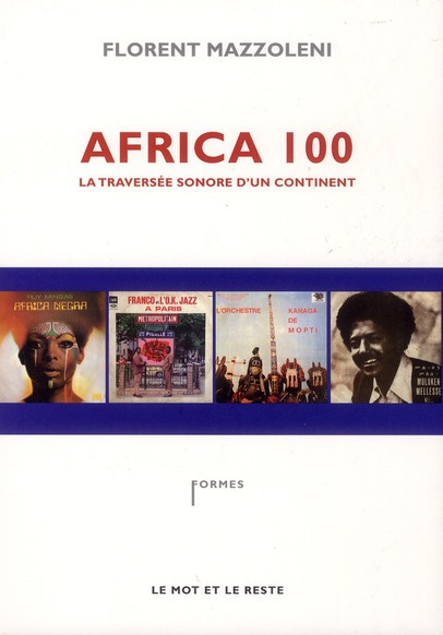 Emprunter Africa 100. La traversée sonore d'un continent livre