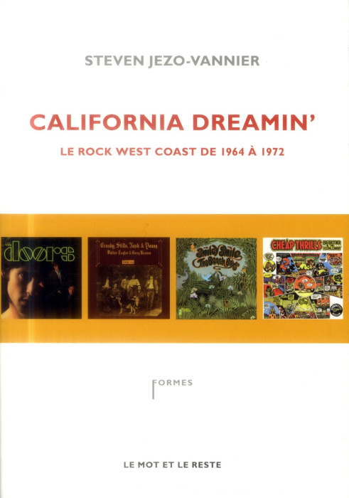 Emprunter California Dreamin'. Le rock west coast de 1964 à 1972 livre