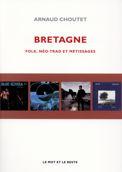 Emprunter BRETAGNE - FOLK, NEO-TRAD ET METISSAGES livre