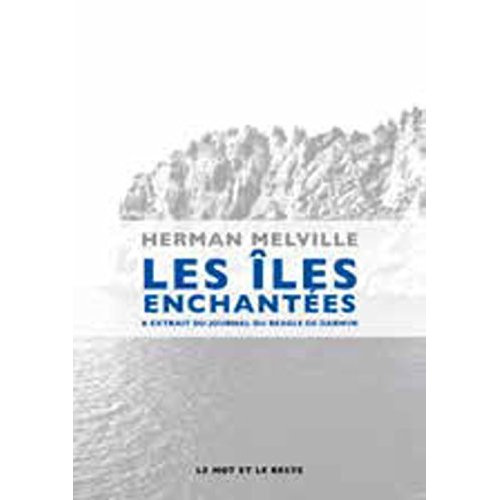 Emprunter Les îles enchantées. Suivi de L'archipel des Galapagos livre