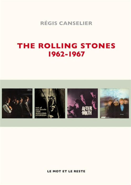 Emprunter The Rolling Stones 1962-1967 livre