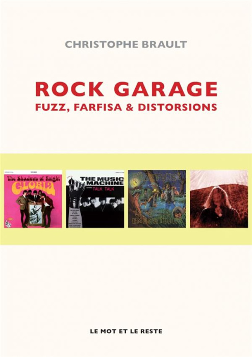 Emprunter Rock garage. Fuzz, farfisa & distorsions livre