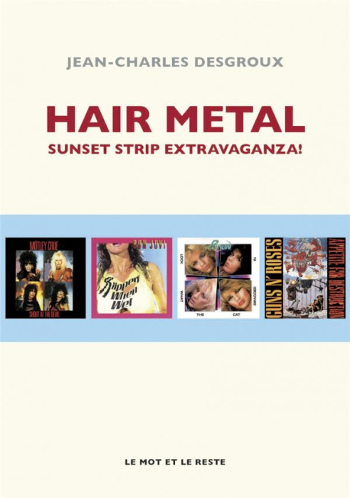 Emprunter Hair Metal. Sunset strip extravaganza ! livre