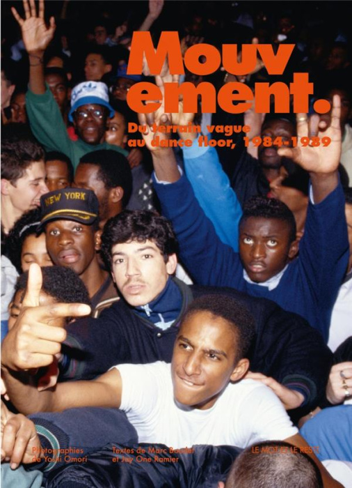 Emprunter Mouvement. Du terrain vague au dance floor, 1984-1989 livre