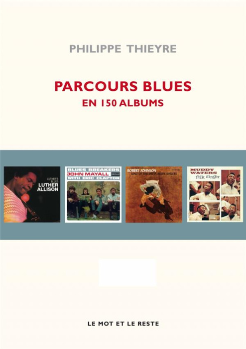 Emprunter Parcours blues. En 150 albums livre