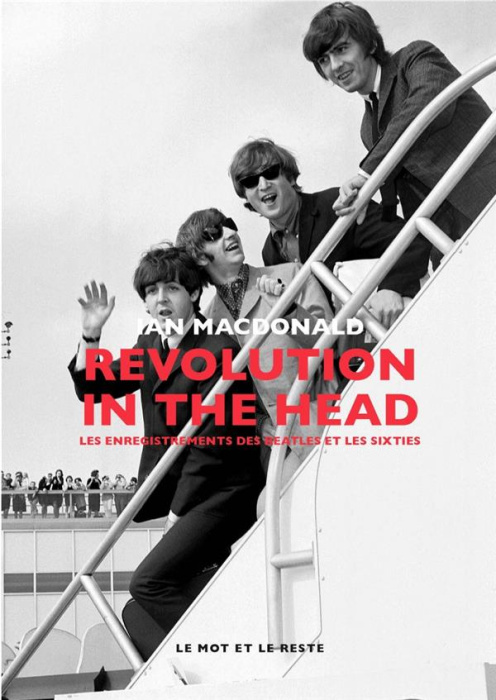 Emprunter Revolution in the Head. Les enregistrements des Beatles et les sixties livre