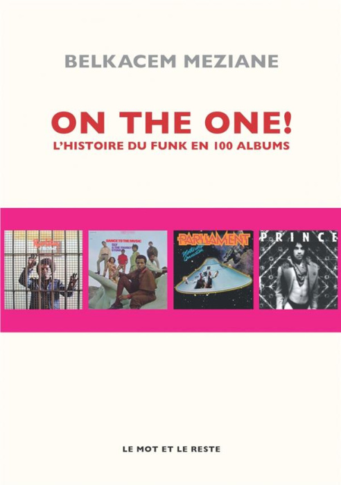 Emprunter On the one ! L'histoire du funk en 100 albums livre
