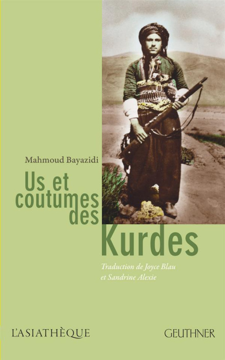 Emprunter Us et coutumes des Kurdes livre