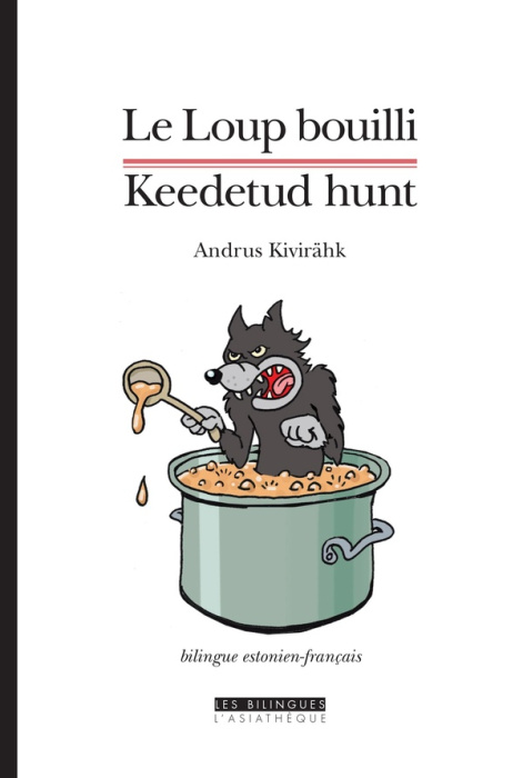 Emprunter Le loup bouilli. Et autres contes livre