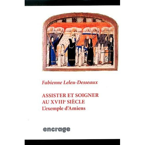 Emprunter Assister et soigner au XVIIIe siècle. L'exemple d'Amiens livre