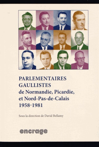 Emprunter Parlementaires gaullistes de Normandie, Picardie et Nord-Pas-de-Calais (1958-1981) livre