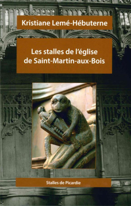 Emprunter Les stalles de l'église de Saint-Martin-aux-Bois livre