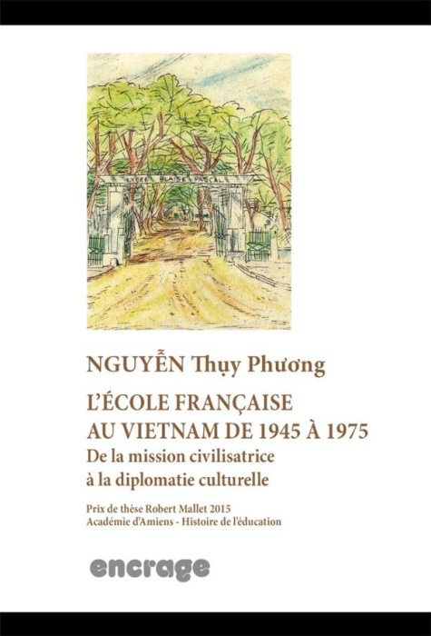 Emprunter L'école française au Vietnam de 1945 à 1975 livre