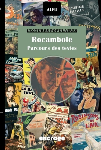 Emprunter Rocambole, parcours des textes. L'aventure rocambolesque d'un grand cycle romanesque et de son immor livre