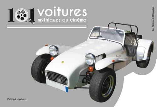 Emprunter 101 voitures mythiques du cinéma livre