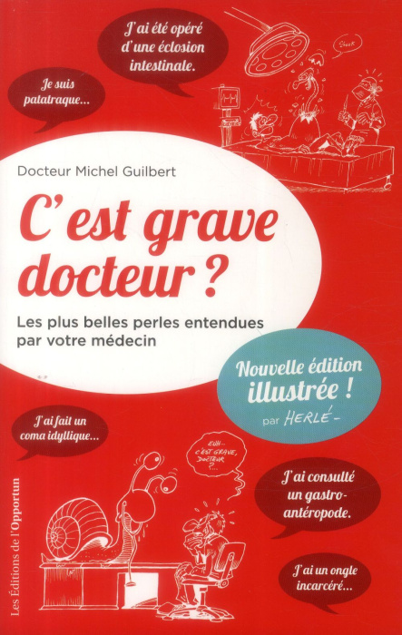 Emprunter C'est grave docteur ? Les plus belles perles entendues par votre médecin livre