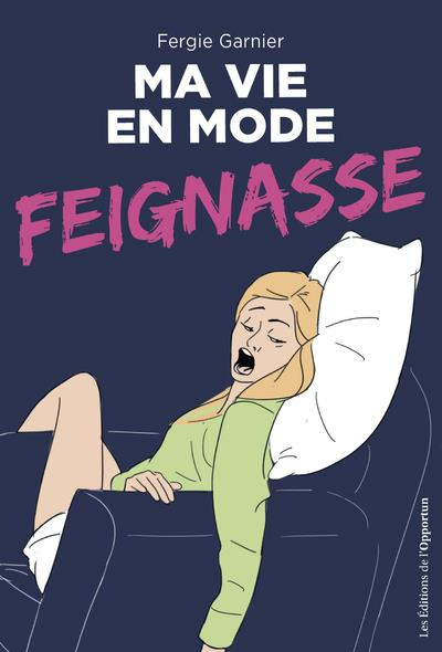 Emprunter Ma vie en mode feignasse livre