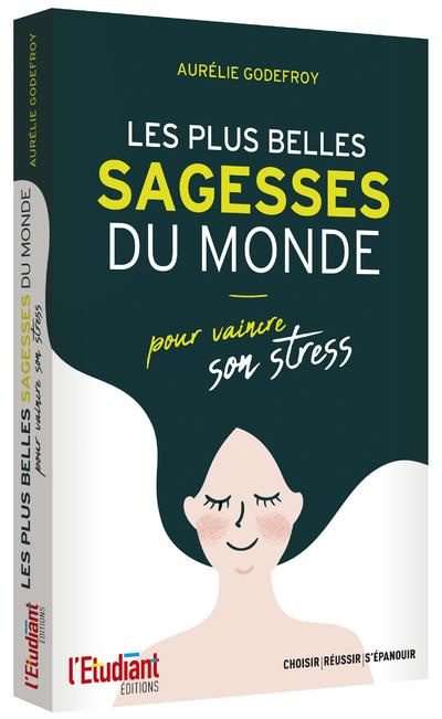 Emprunter Les plus belles sagesses du monde. Pour vaincre son stress livre
