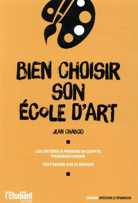 Emprunter Bien choisir son école d'art livre