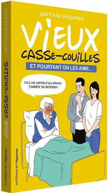 Emprunter Vieux casse-couilles livre