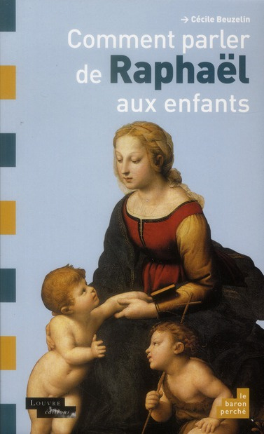 Emprunter COMMENT PARLER DE RAPHAEL AUX ENFANTS livre