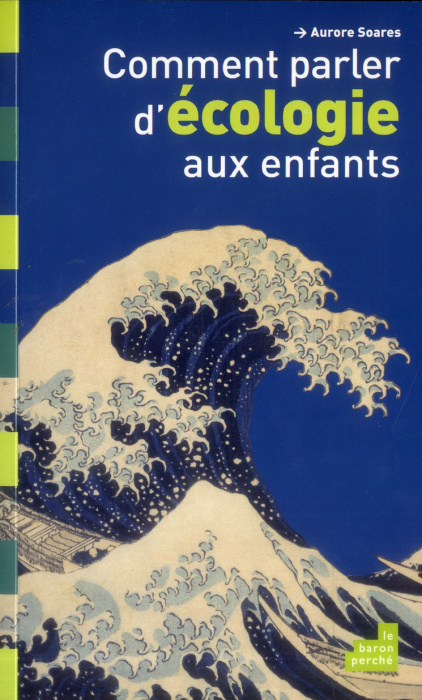 Emprunter Comment parler d'écologie aux enfants livre