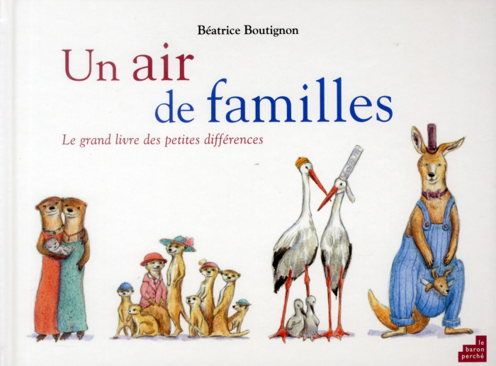 Emprunter Un air de familles / Le grand livre des petits différences livre
