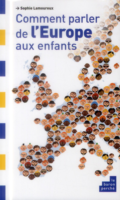 Emprunter Comment parler de l'Europe aux enfants livre