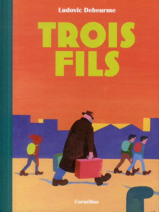 Emprunter Trois fils Tome 1 livre