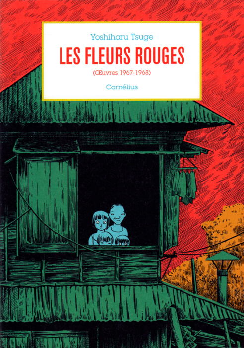 Emprunter Les fleurs rouges. (Oeuvres 1967-1968) livre