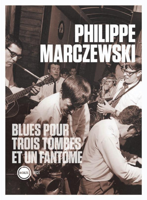 Emprunter Blues pour trois tombes et un fantôme livre