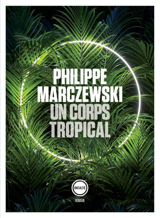 Emprunter Un corps tropical livre