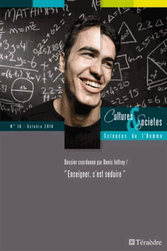 Emprunter Cultures & Sociétés N° 16, octobre 2010 : Enseigner, c'est séduire livre