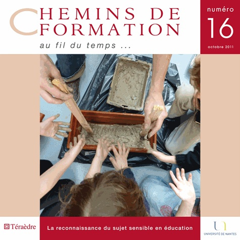 Emprunter Chemins de formation N° 16, octobre 2011 : Quelle reconnaissance du sujet sensible en éducation ? livre