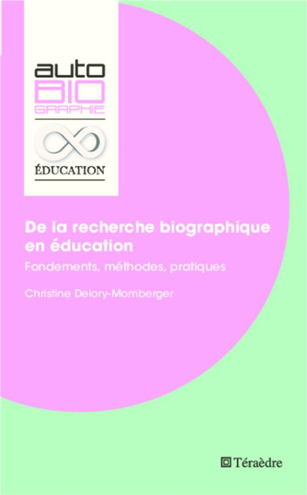 Emprunter De la recherche biographique en éducation. Fondements, méthodes, pratiques livre