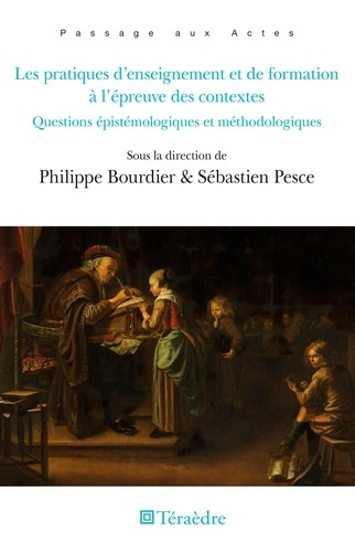 Emprunter LES PRATIQUES D'ENSEIGNEMENT ET DE FORMATION A L'EPREUVE DES CONTEXTES - QUESTIONS EPISTEMOLOGIQUES livre