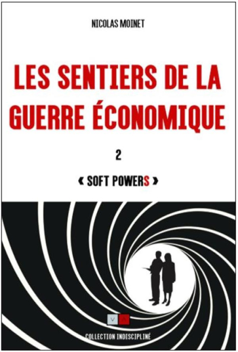 Emprunter Les sentiers de la guerre économique. Tome 2,