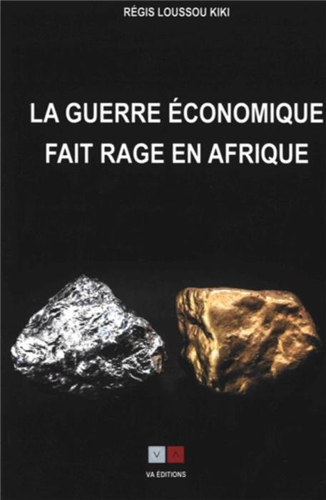 Emprunter La guerre économique fait rage en Afrique livre